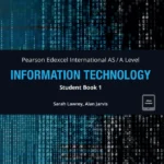 Pearson Edexcel International AS-A Level Information Technology Student Book 1