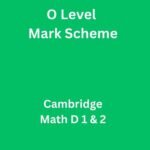 Mathematics D 1 & 2 Cambridge O Level Mark Scheme
