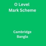 Bengali Cambridge O Level Mark Scheme