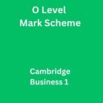 Business 1 O Level Mark Scheme